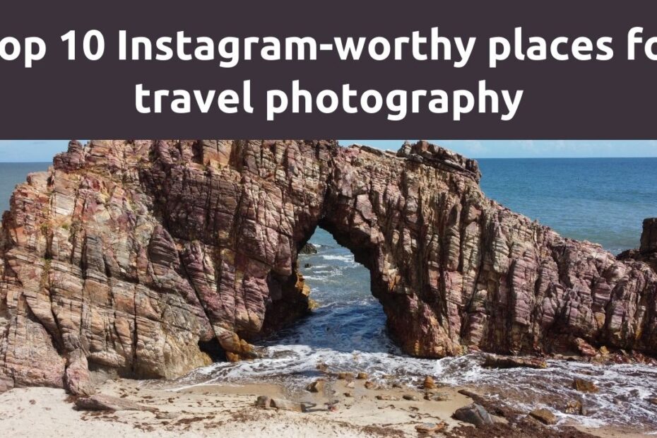 Instagram-worthy locations