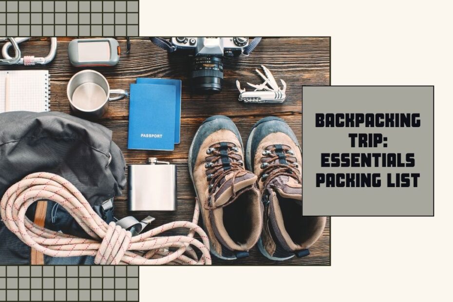 essential items to pack for a backpacking trip